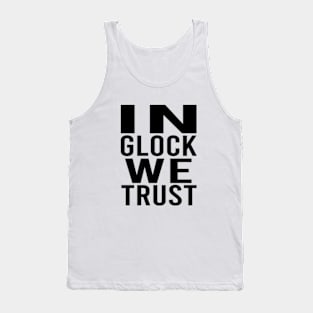 In Glock We Trust Tank Top